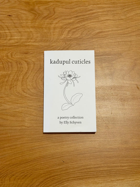 Kadupul Cuticles by Elly Schyven